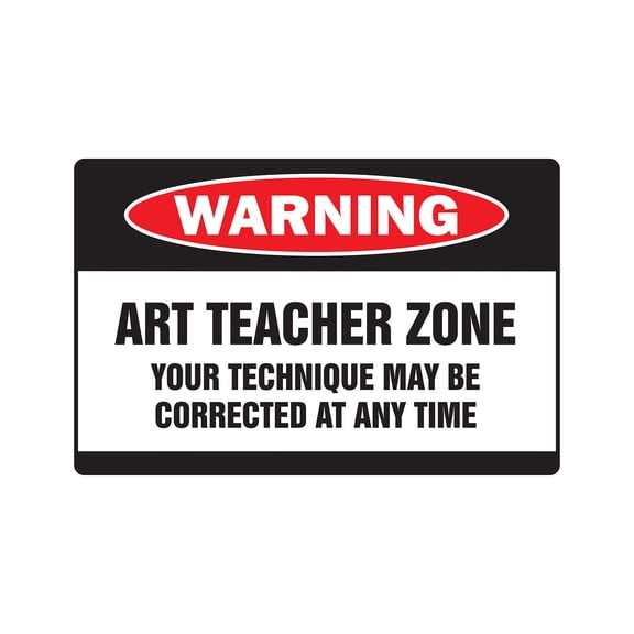 ART TEACHER ZONE Warning Sign parking school artist painter instructor