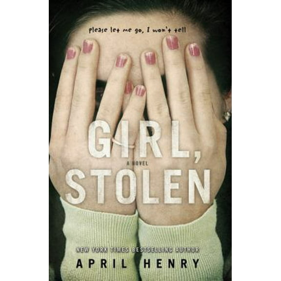 Pre-Owned Girl, Stolen (Hardcover) 0805090053 9780805090055
