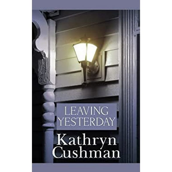 Pre-Owned Leaving Yesterday (Hardcover) 1602857539 9781602857537