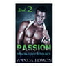 Passion (Book 2): Mma Bad Boy Romance
