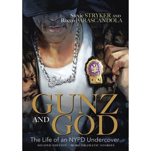 Pre-Owned Gunz and God: The Life of an NYPD Undercover (Paperback) 1483445895 9781483445892