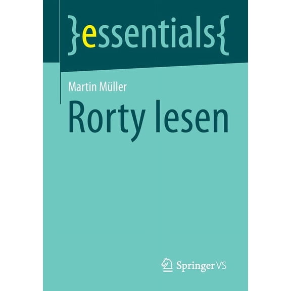 Essentials Rorty Lesen, (Paperback)