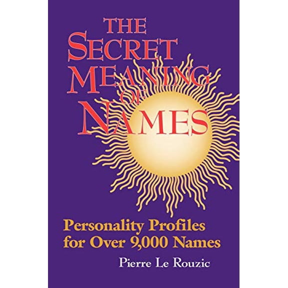 Pre-Owned Secret Meaning of Names (Paperback) 1887472665 9781887472661
