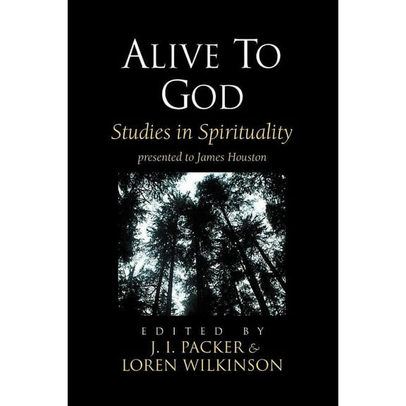 Alive to God: Studies in Spirituality (Paperback)