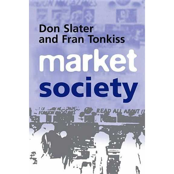 Market Society (Paperback)