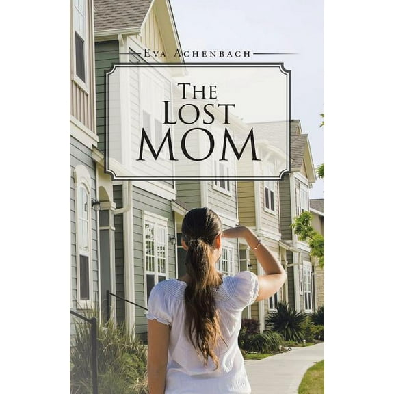 The Lost Mom