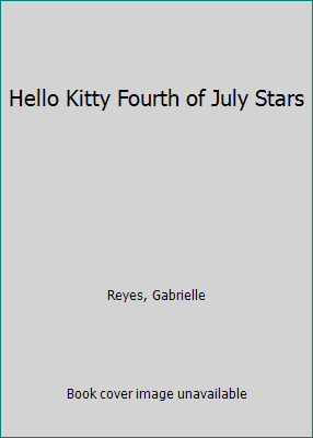 Pre-Owned Hello Kitty Fourth of July Stars (Paperback) 054555621X 9780545556217