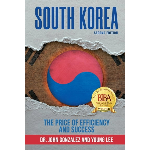 South Korea: : The Price of Efficiency and Success, (Paperback)