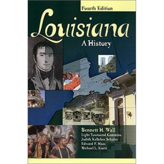 Pre-Owned Louisiana: A History (Paperback) 0882959646 9780882959641