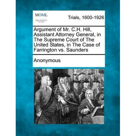 Argument of Mr. C.H. Hill, Assistant Attorney General, in the Supreme Court of the United States, in the Case of Farrington vs. (The Best Argument For Ethical Egoism States That)