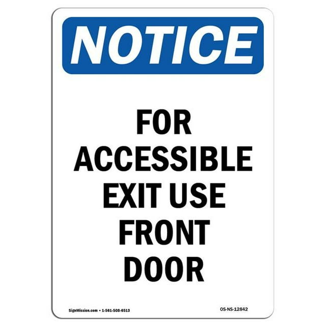 SignMission OS-NS-A-1218-V-12842 Panneau d'Avis OSHA 12 x 18 Po - pour Sortie Accessible Porte d'Entrée