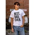 thumbnail image 3 of Best Dad Ever Fathers Day Gift Men's Big & Tall Crewneck Graphic Tee Brisco Brands 3X, 3 of 5