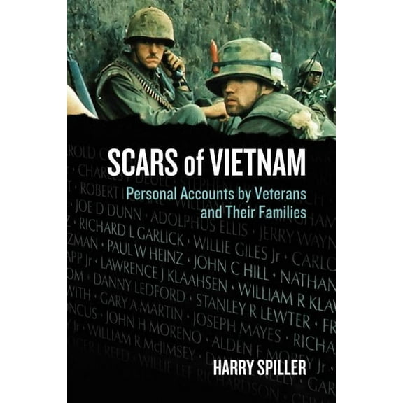 Scars of Vietnam: Personal Accounts by Veterans and Their Families, (Paperback)