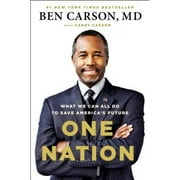 Pre-Owned One Nation: What We Can All Do to Save America's Future (Hardcover 9781595231123) by Ben Carson, Candy Carson