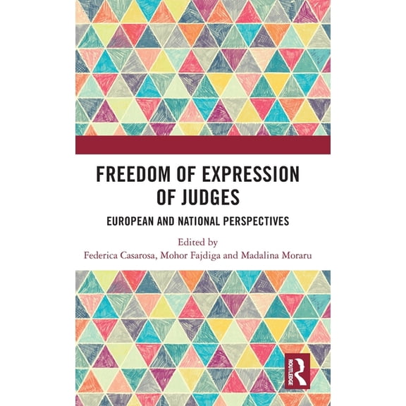 Freedom of Expression of Judges: European and National Perspectives, (Hardcover)