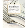 thumbnail image 1 of Educated Tastes: Food, Drink, and Connoisseur Culture, 1 of 1