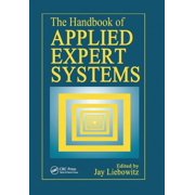 The Handbook of Applied Expert Systems, (Paperback)