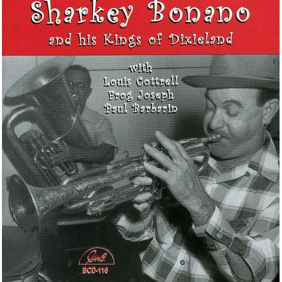 Sharkey Bonano - Sharkey Bonano and His Kings Of Dixieland - Music & Performance - CD