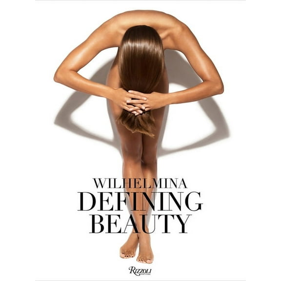 Wilhelmina: Defining Beauty (Hardcover)