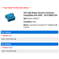thumbnail image 2 of Tail Light Repair Harness Connector - Compatible with 2008 - 2010 BMW 528i 2009, 2 of 2