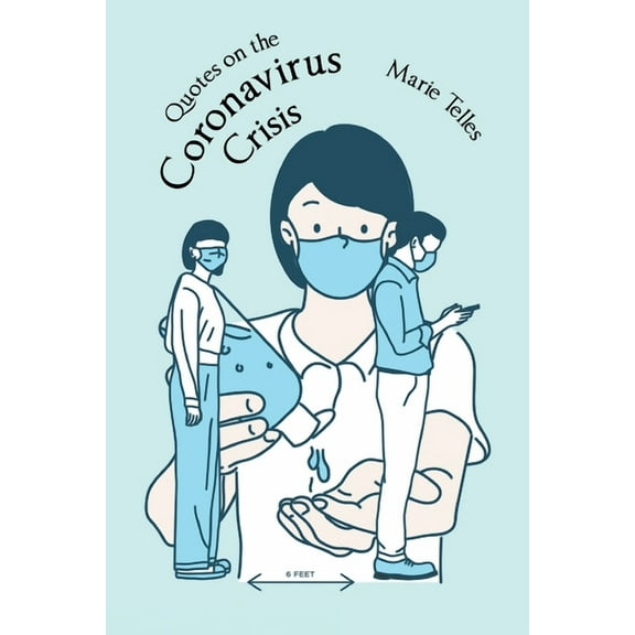 Quotes on the Coronavirus Crisis, (Paperback)