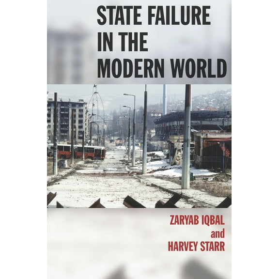 State Failure in the Modern World (Hardcover)