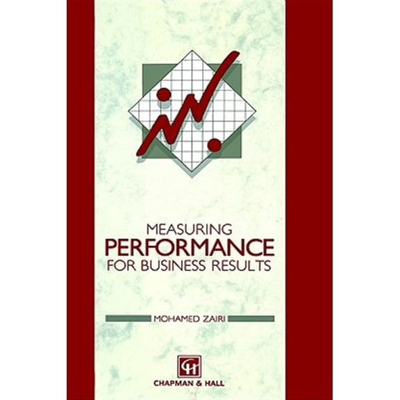 Pre-Owned Measuring Performance for Business Results, (Hardcover)
