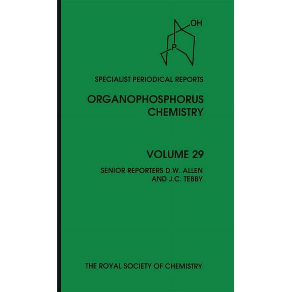 Specialist Periodical Reports - Organoph Organophosphorus Chemistry: Volume 29, Book 29, (Hardcover)