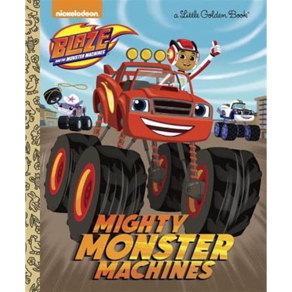 Pre-Owned Mighty Monster Machines (Blaze and the Monster Machines) (Hardcover) 0553524569 9780553524567