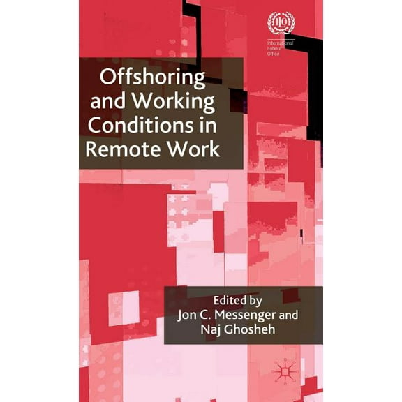 Offshoring and Working Conditions in Remote Work, (Hardcover)
