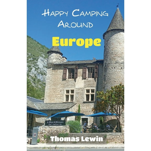 Happy Camping Around Europe, (Paperback)