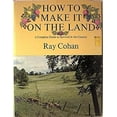thumbnail image 1 of Pre-Owned How to make it on the land (Hardcover) 0883651319 9780883651315, 1 of 1