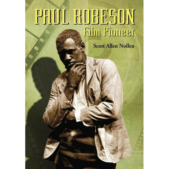 Paul Robeson: Film Pioneer (Paperback)