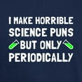 thumbnail image 3 of CafePress - Science Puns Periodically T Shirt - Men's Classic Graphic Cotton T-Shirt, 3 of 4