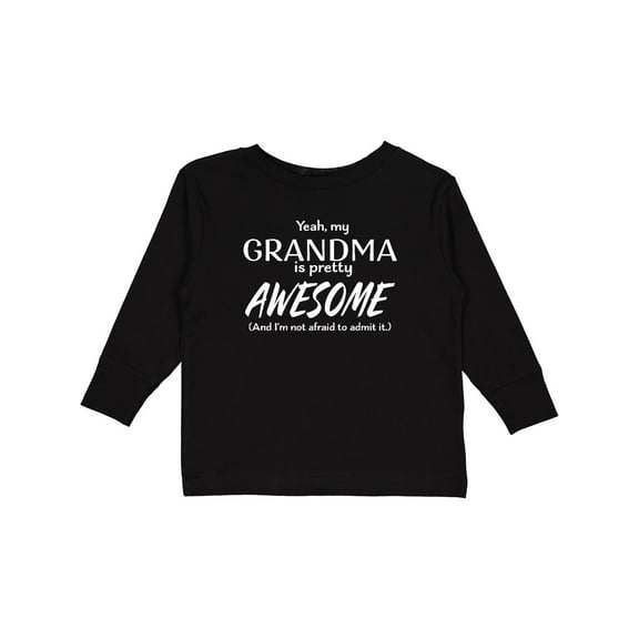 Inktastic Yeah My Grandma is Pretty Awesome Boys or Girls Long Sleeve Toddler T-Shirt