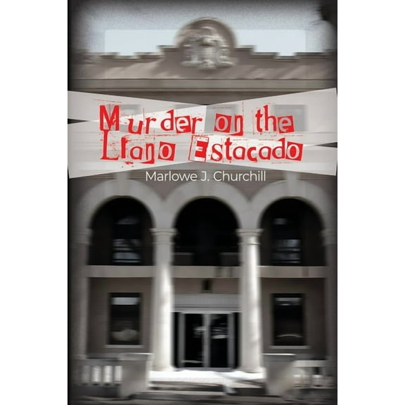Murder on the Llano Estacado (Paperback)