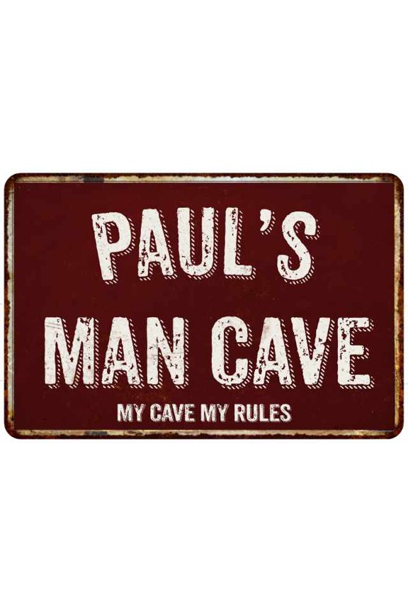 PAUL'S Man Cave Red Grunge Sign 8 x 12 High Gloss Metal Sign 208120003101