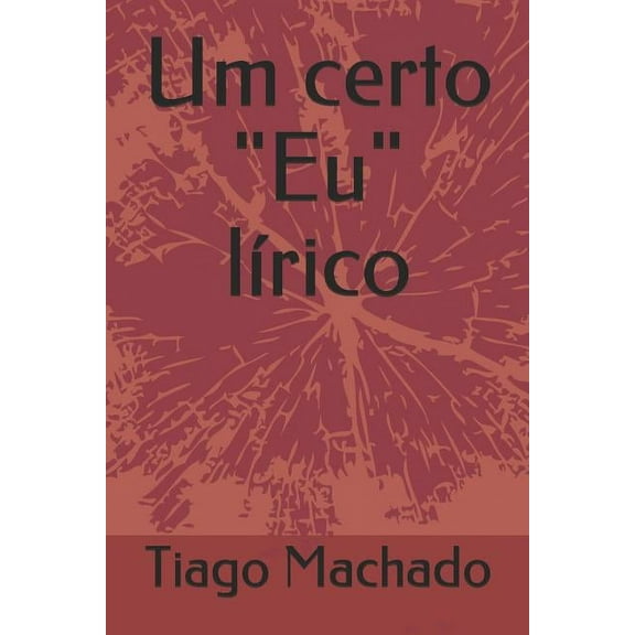 Um Certo "eu" L�rico