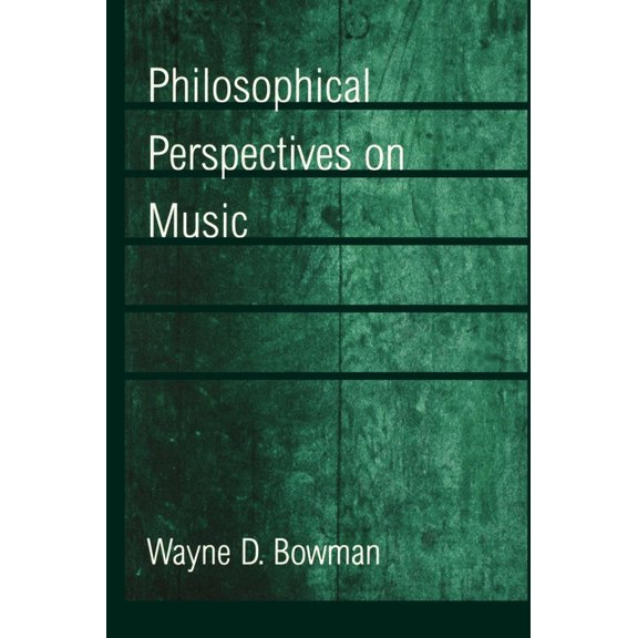 Philosophical Perspectives on Music, (Hardcover)