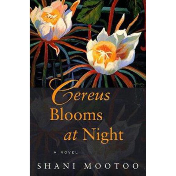 Pre-Owned Cereus Blooms at Night (Hardcover) 0802116337 9780802116338