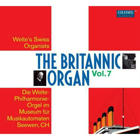 Bossi / Welte Philharmonie Organ Seewen - Britannic Organ 8 - Music & Performance - CD