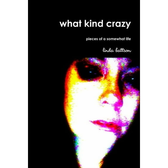 what kind crazy, (Paperback)