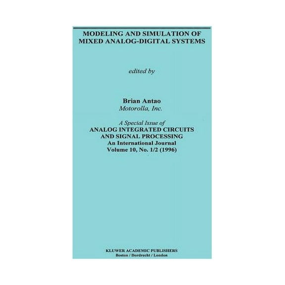 The Springer International Engineering a Modeling and Simulation of Mixed Analog-Digital Systems, Book 364, (Hardcover)