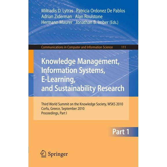 Communications in Computer and Informati Knowledge Management, Information Systems, E-Learning, and Sustainability Research: Third World Summit on the Knowledge , Book 111, (Paperback)