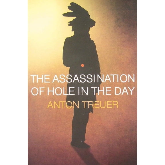 The Assassination of Hole in the Day, (Paperback)
