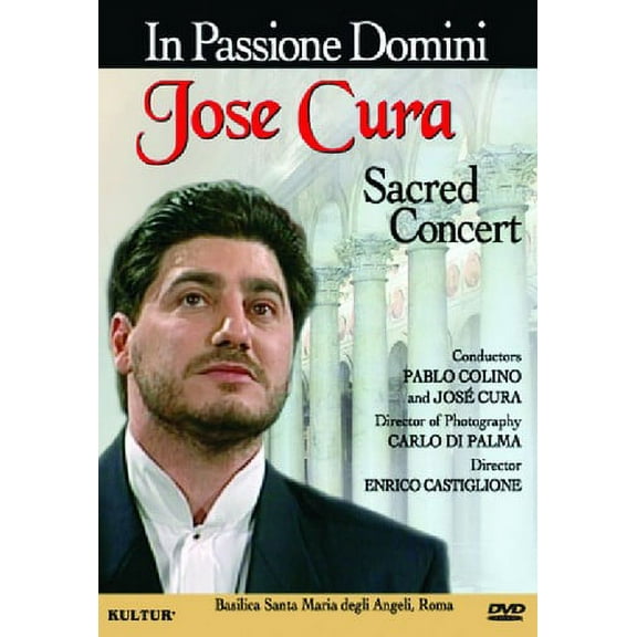 In Passione Domini: José Cura Sacred Concert (DVD)