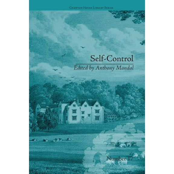 Chawton House Library: Women's Novels Self-Control: By Mary Brunton, (Paperback)
