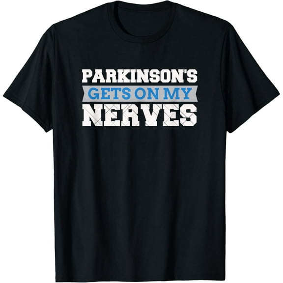 t-shirt Parkinson's Gets On My Nerves T-Shirt Awareness Gift.