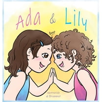 Ada & Lily, (Hardcover)