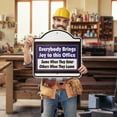 thumbnail image 2 of Everybody Brings Joy To This Office 18" X 18" Heavy-Gauge Aluminum Architectural Sign | SignMission Designer Employees Metal Novelty Gift Funny Joke Gag Road Garage, 2 of 4
